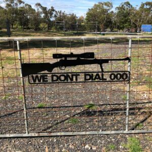 We Don't Dial 000 Sign